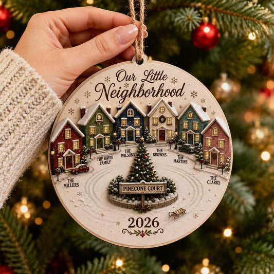 Personalized Neighborhood Christmas Ornament, Custom Family Names and Street Sign, Our Little Neighborhood Wooden Ornament 2026