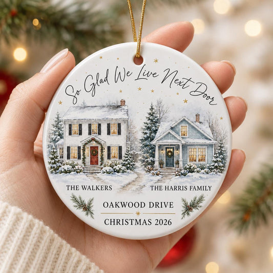 Personalized Neighbor Christmas Ornament, Custom Ceramic House Ornament, New Neighbor Gift, Family Names and Street, Christmas 2026 Neighbor